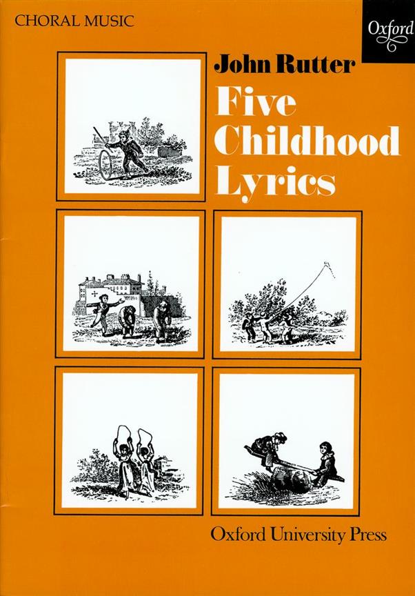 John Rutter: Five Childhood Lyrics (SATB)
