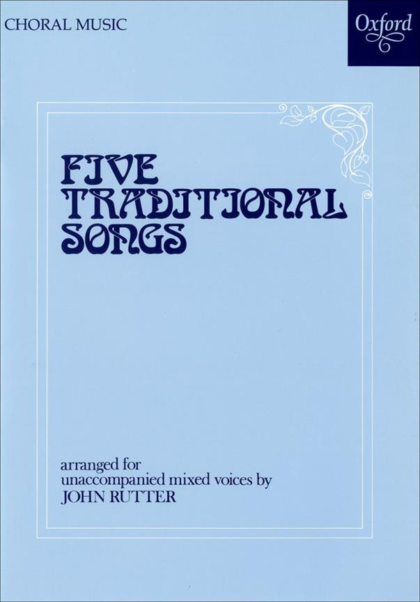 John Rutter: Five Traditional Songs