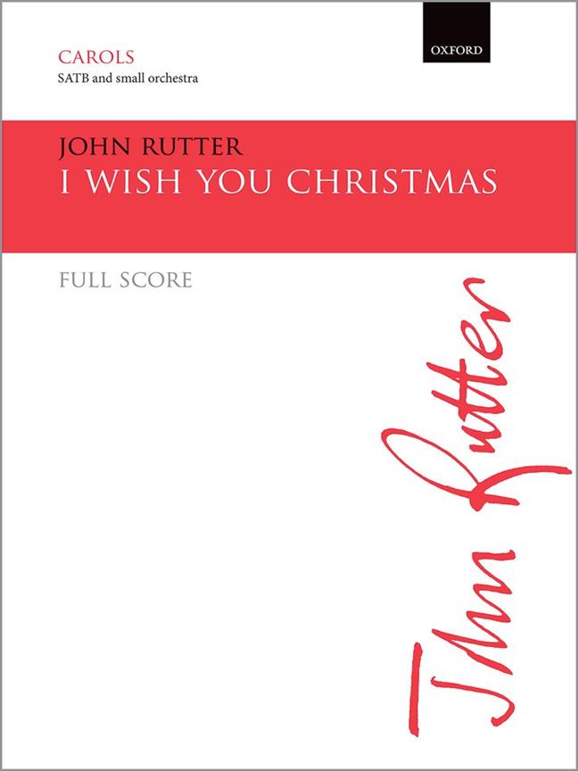 John Rutter: I wish you Christmas (Partituur)