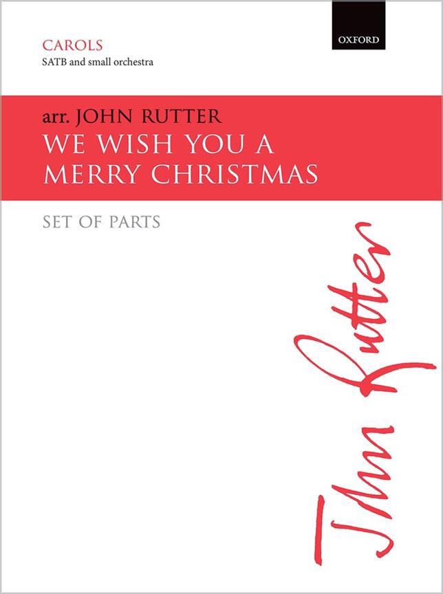 John Rutter: We wish you a merry Christmas