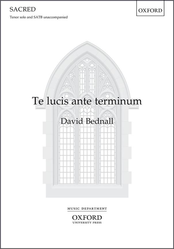 David Bednall: Te lucis (SATB)