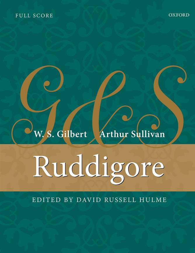 Arthur Sullivan: Ruddigore (SATB)