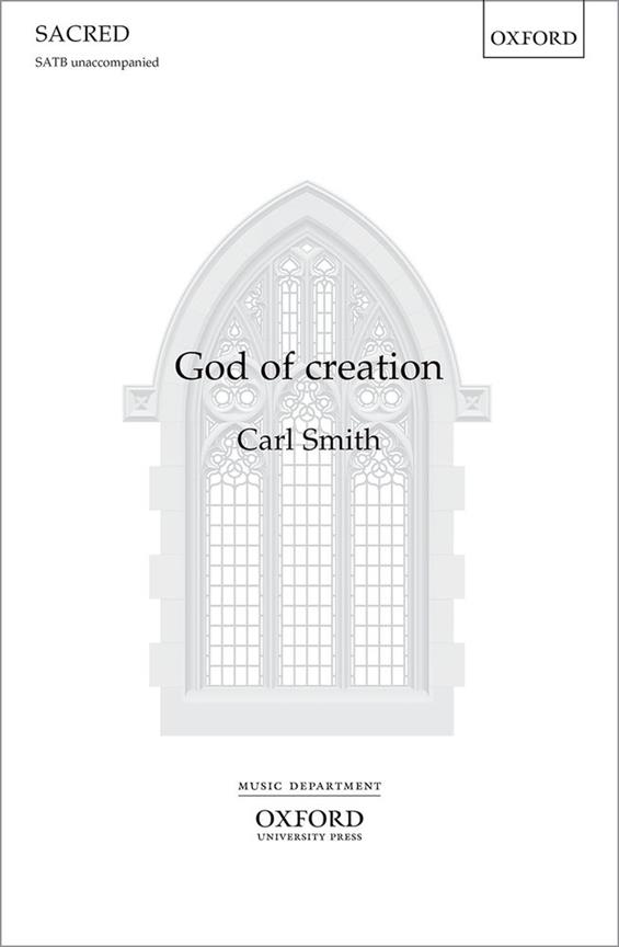 Carl Smith: God of creation (SATB)