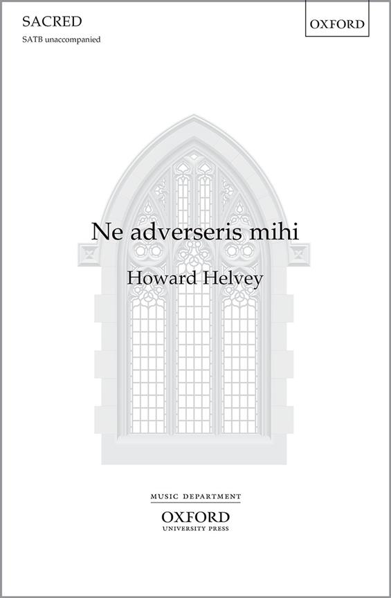 Howard Helvey: Ne Adversaris (SATB)