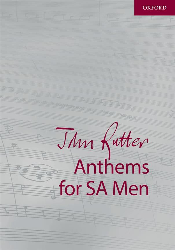 John Rutter Anthems For Sa Men
