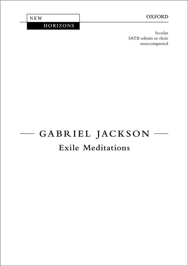 Gabriel Jackson: Exile Meditations