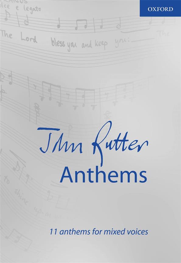 John Rutter: Anthems (SATB)