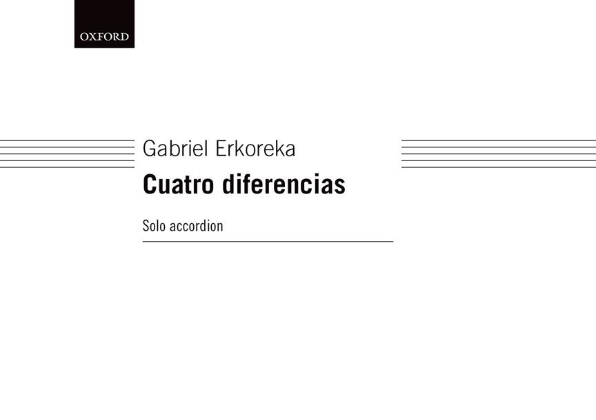 Gabriel Erkoreka: Cuatro Diferencias (Version For Accordion Solo)