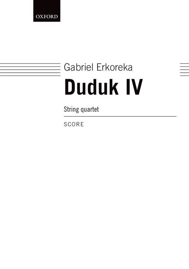 Gabriel Erkoreka: Duduk IV