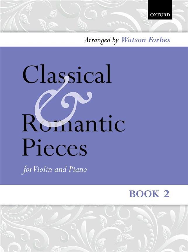 Watson Forbes: Classical and Romantic Pieces for Violin Book 2