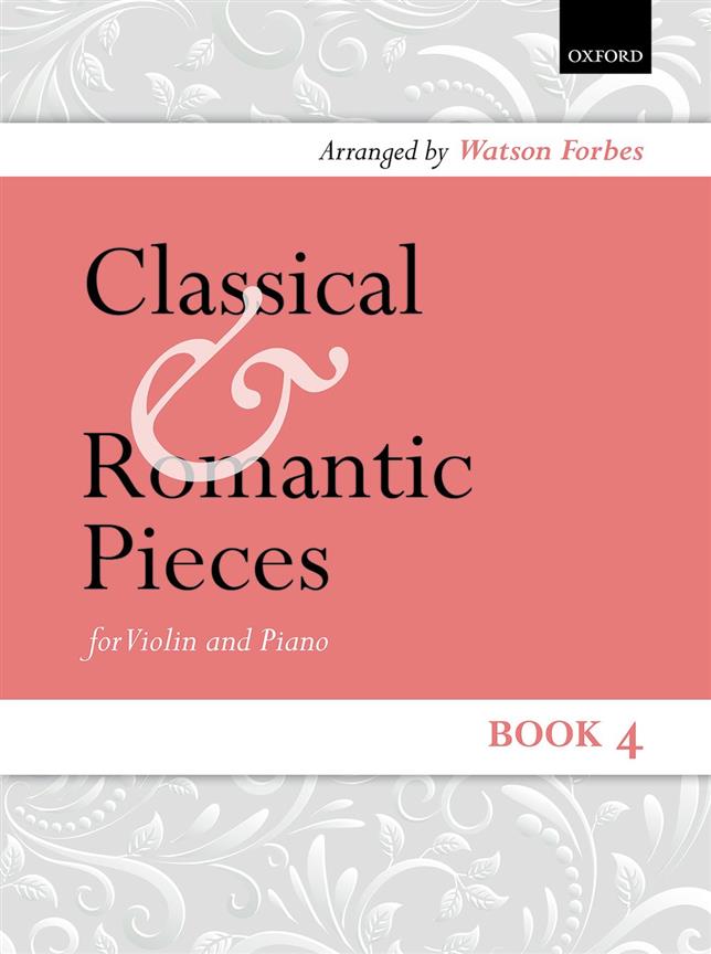 Watson Forbes: Classical and Romantic Pieces for Violin Book 4