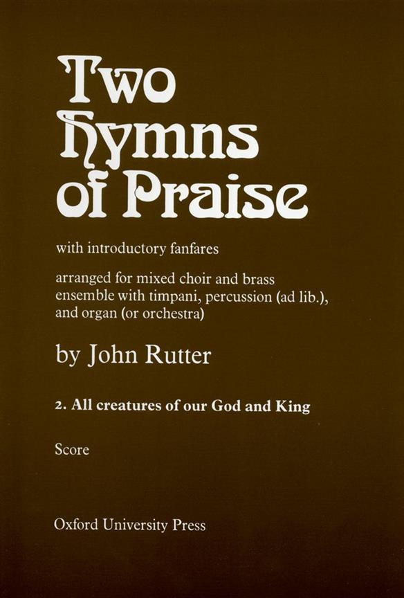 John Rutter: All Creatures Of Our God and King