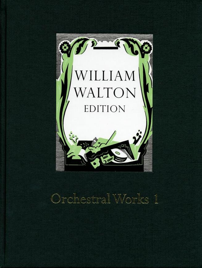 William Walton: Orchestral Works 1