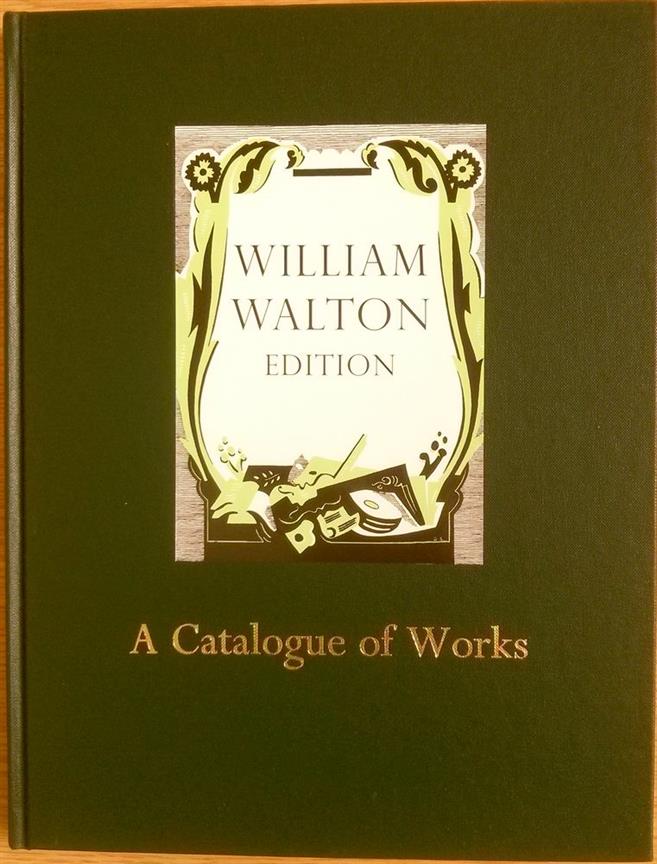 Stewart R. Craggs: William Walton: A Catalogue