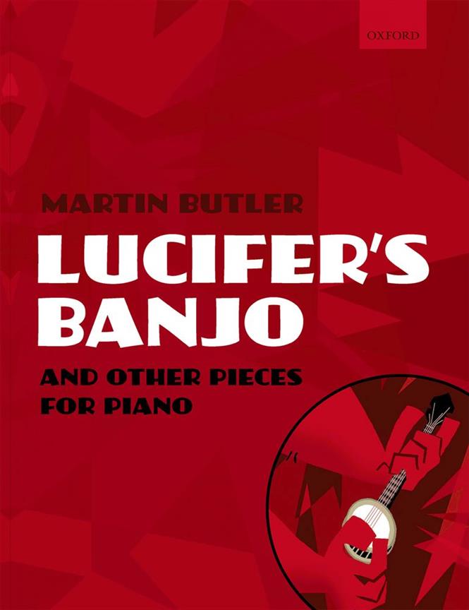Martin Butler: Lucifer's Banjo and other pieces