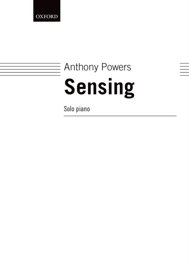 Anthony Powers: Sensing