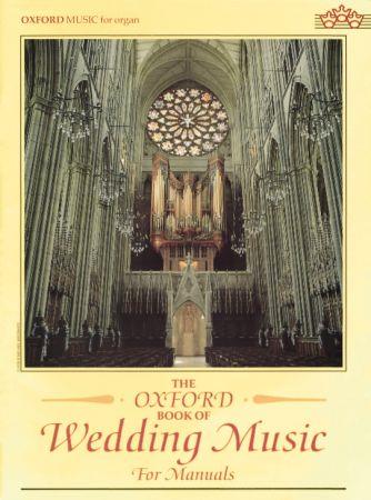 Malcolm Archer: The Oxford Book of Wedding Music For Manuals