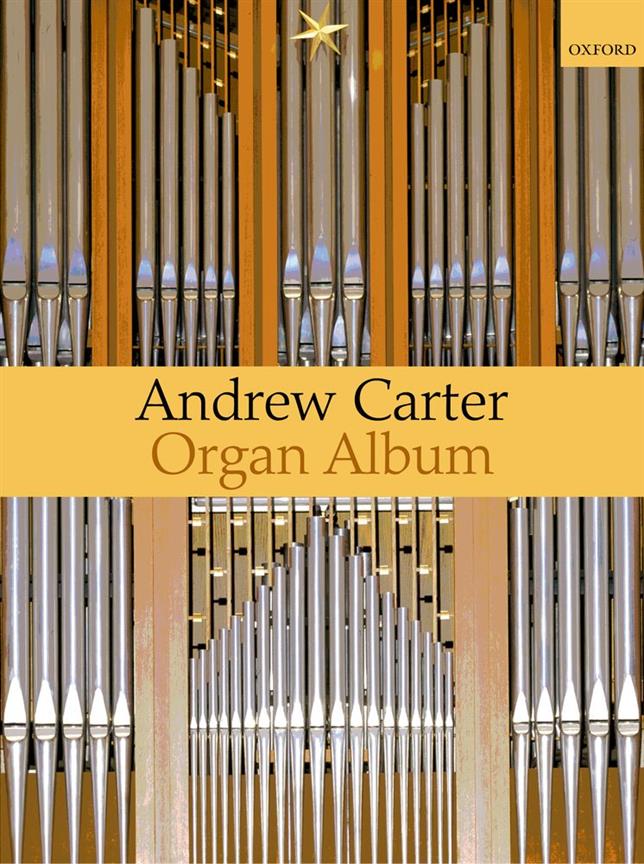 Andrew Carter: A Carter Organ Album