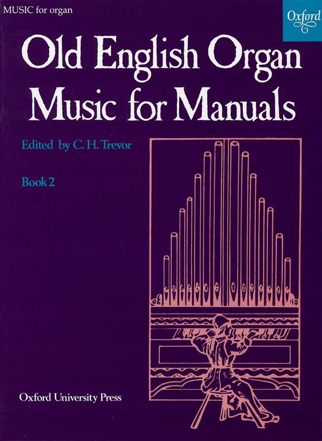 Old English Organ Music For Manuals Book 2