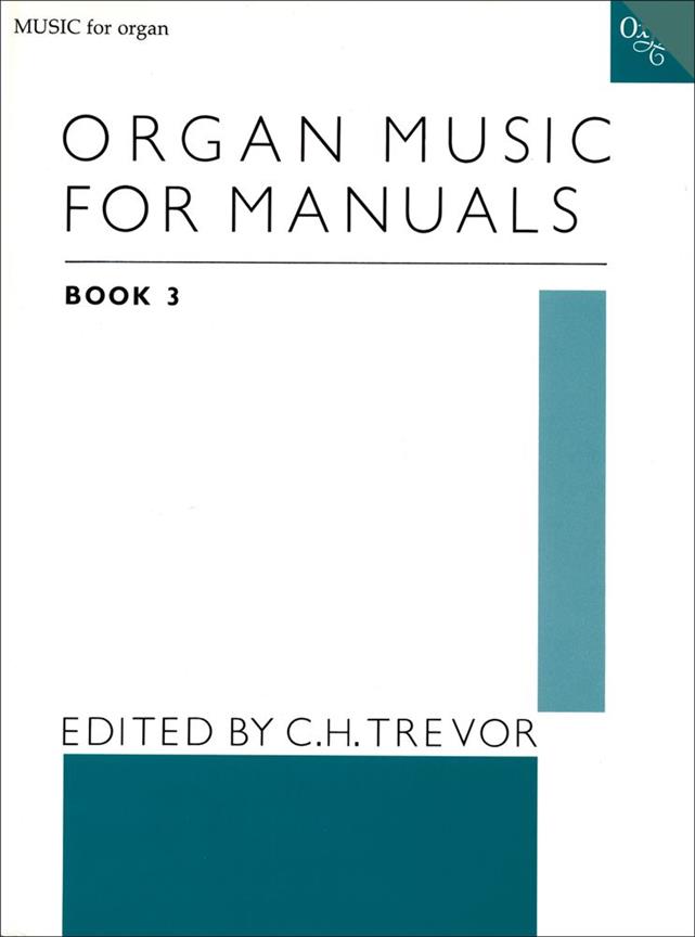Organ Music For Manuals 3