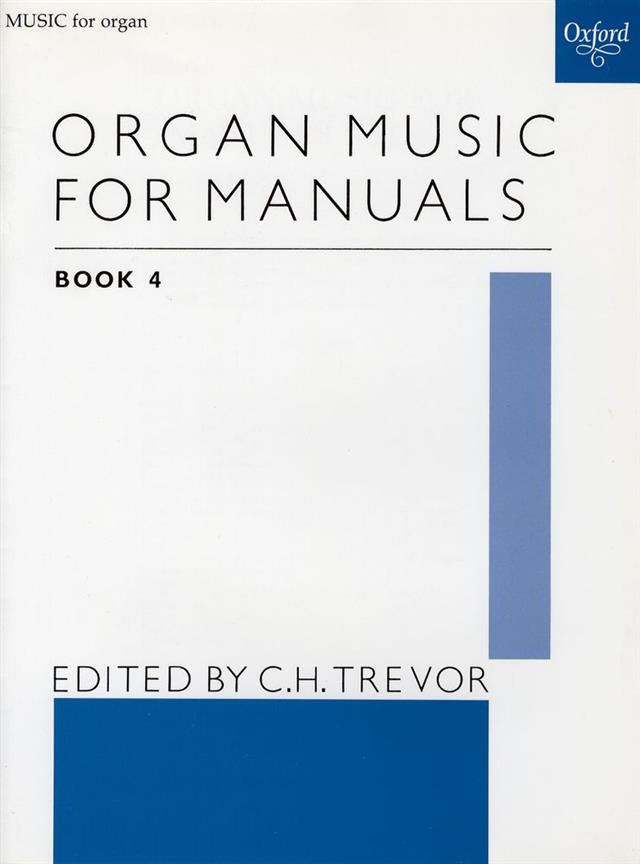 Organ Music For Manuals 4