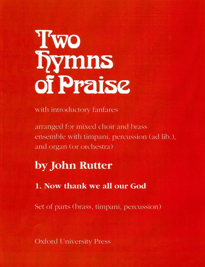 John Rutter: Now thank we all our God