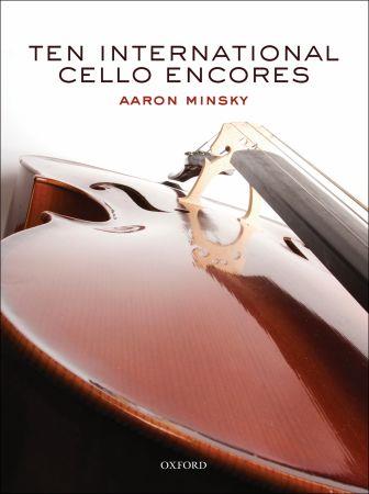 Aaron Minsky: Ten International Cello Encores