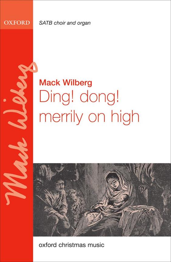 Mack Wilberg: Ding! dong! merrily on high