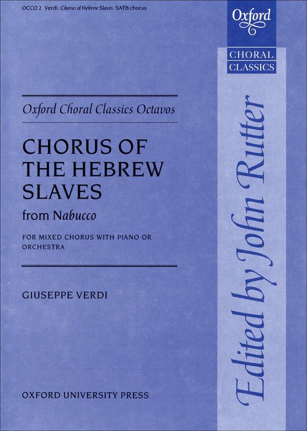 Giuseppe Verdi: Chorus of the Hebrew Slaves from Nabucco