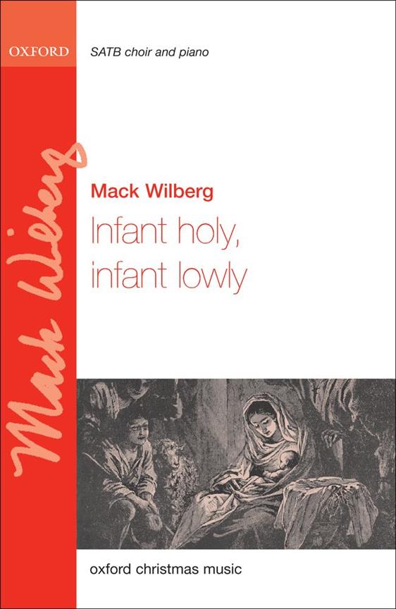 Mac Wilberg: Infant holy, infant lowly