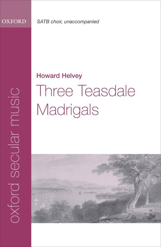 Howard Helvey: Three Teasdale Madrigals