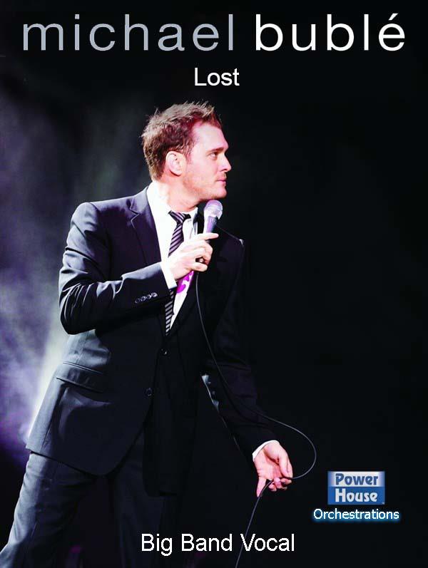 Michael Buble: Lost (Bigband and Vocals)