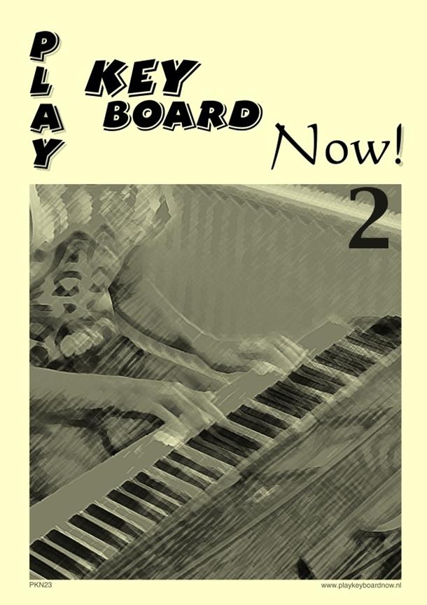 Kuhlman: Play Keyboard Now! 2 