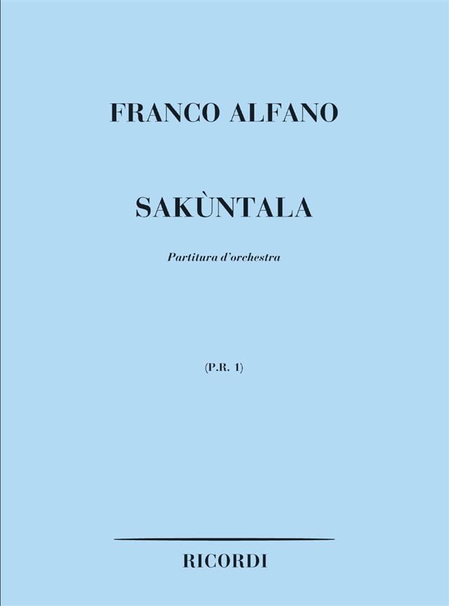 Franco Alfano: Sakuntala