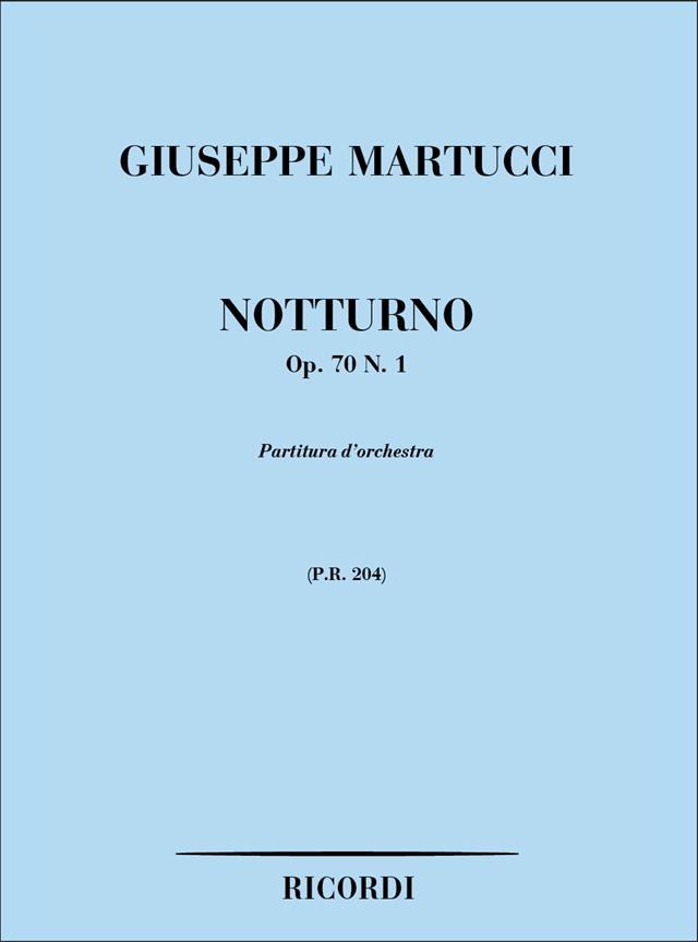 Giuseppe Martucci: Notturno Op.70 N.1