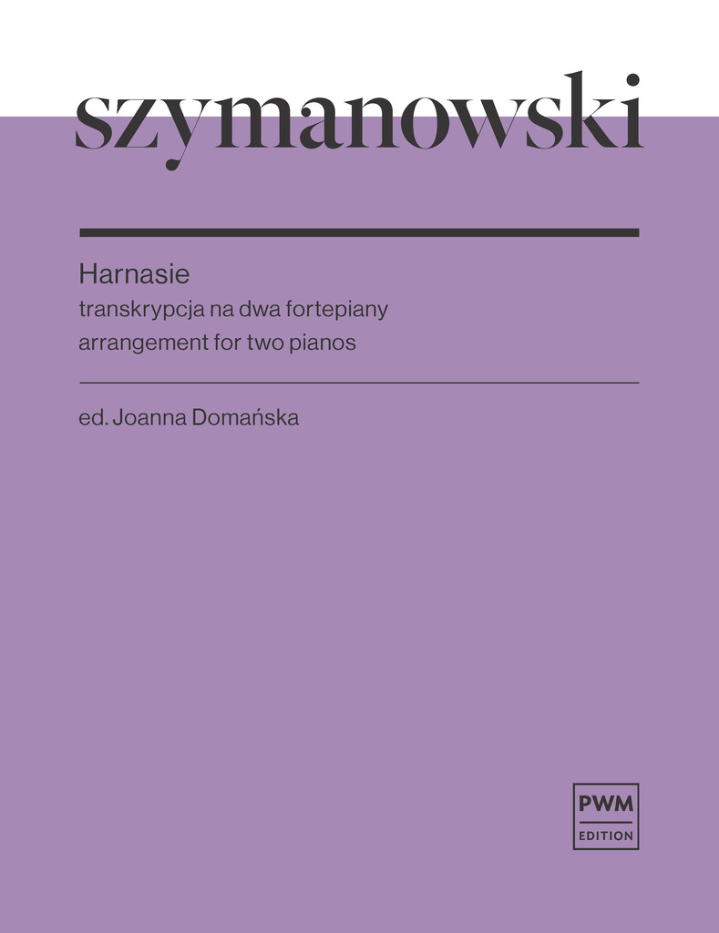 Szymanowski: Harnasie (2-Piano’s)