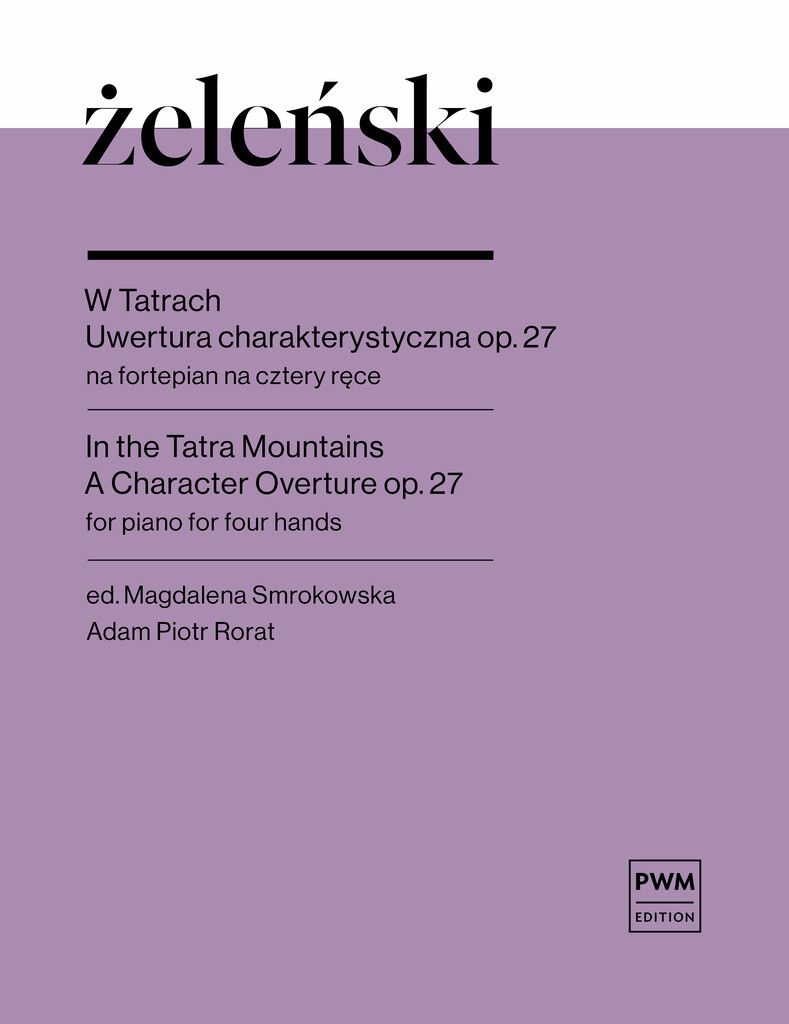 Zelenski: In The Tatra Mountains. A Character Overture op.27