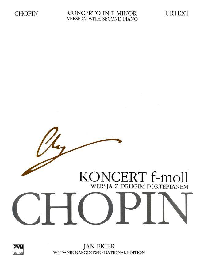 Frederic Chopin: Edizione Nazionale Concerto In F Minor Op 21