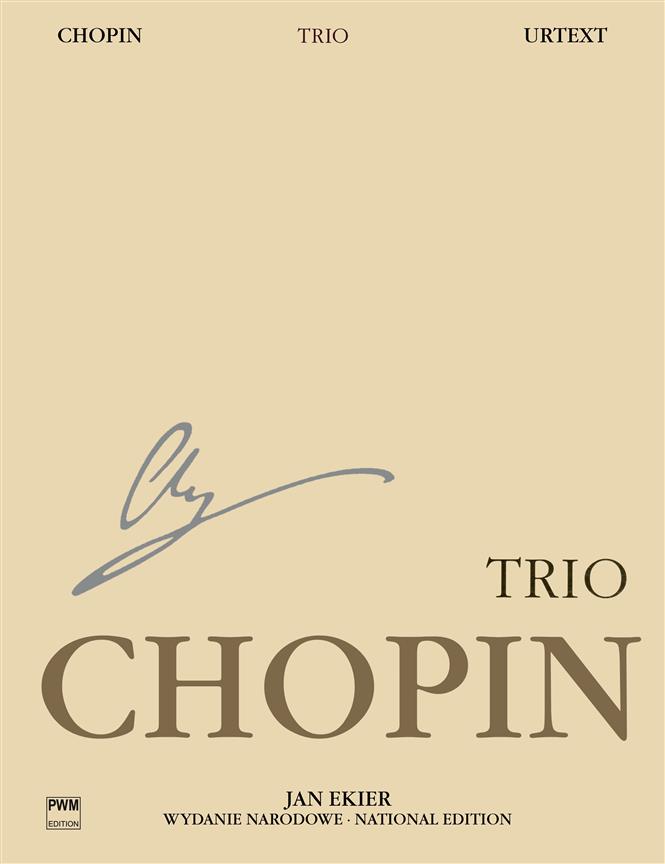 Frederic Chopin: Edizione Nazionale: Trio