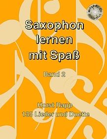 Horst Rapp: Saxophon Lernen Mit Spass 2