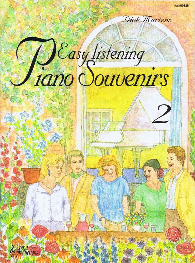 Dick Martens: Easy Listening Piano Souvenirs 2