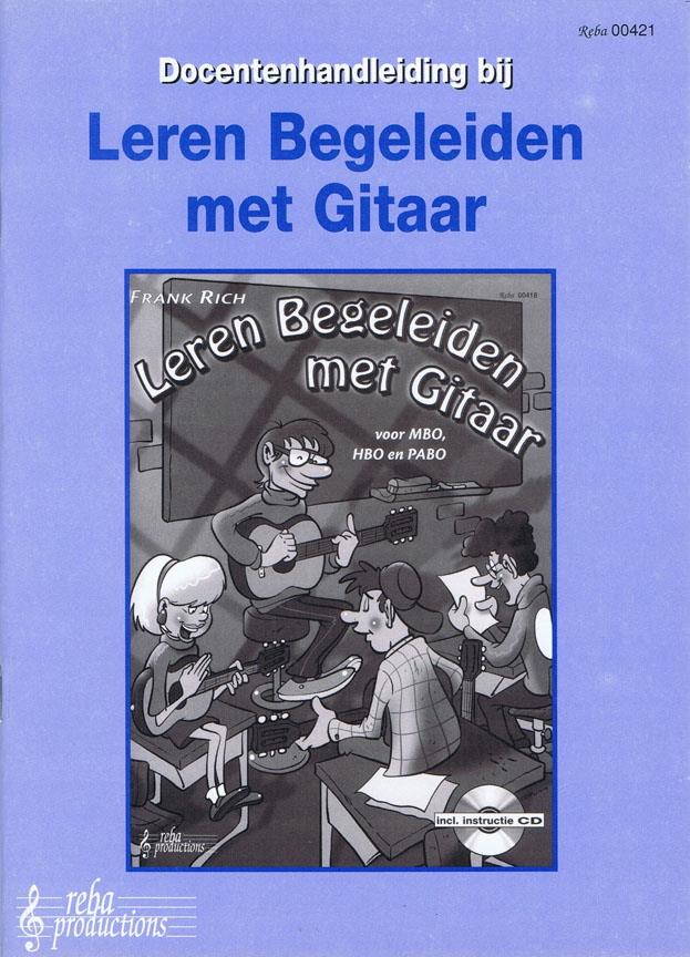 Frank Rich: Leren Begeleiden Met Gitaar (Docentenhandleiding)