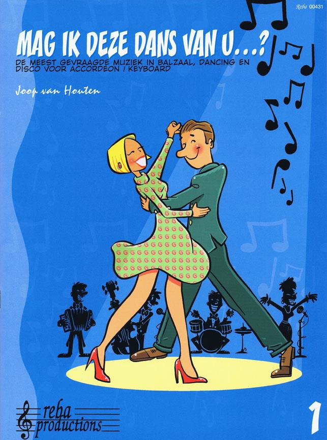 Joop van Houten: Mag Ik Deze Dans Van U… 1