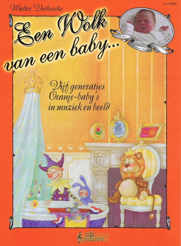 Verbeecke: Een wolk van een baby... (Oranjebaby's)