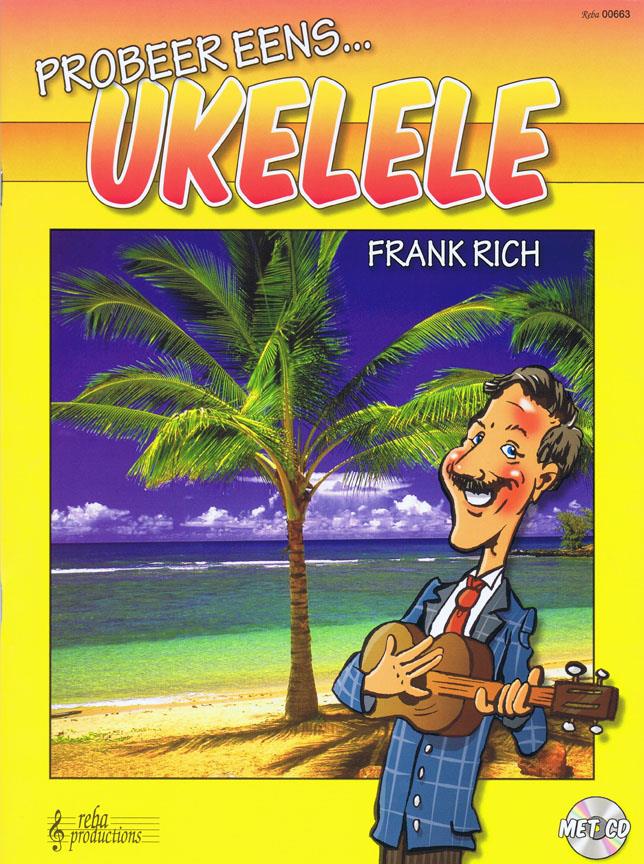 Franck Rich: Probeer eens Ukelele (met CD)