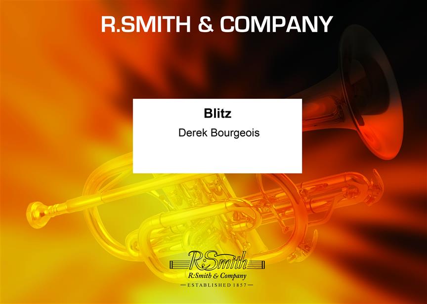 Bourgeois, Derek: Blitz