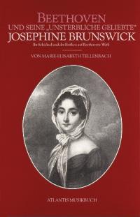 Beethoven und seine unsterblich Geliebte Brunswick
