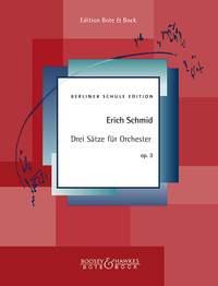 Erich Schmid: Three Mouvements op. 3