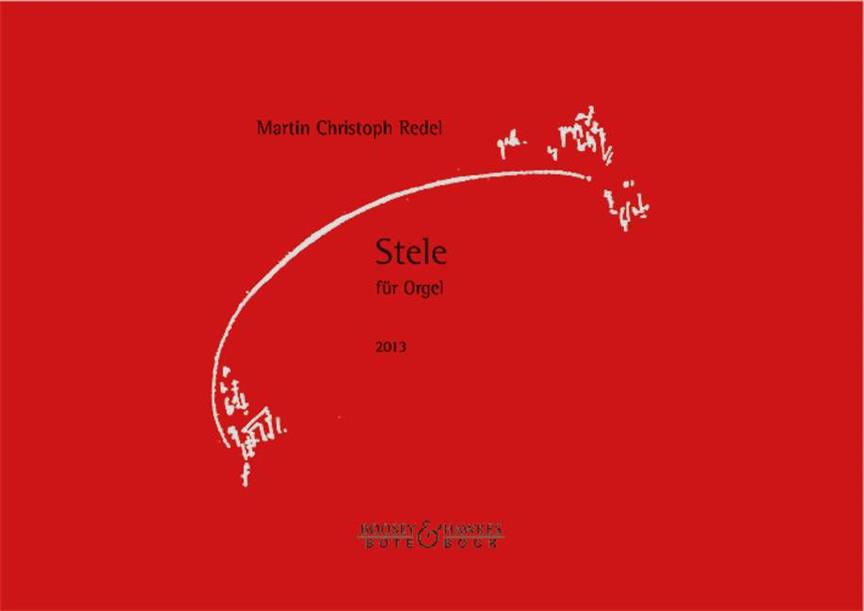 Martin Christoph Redel: Stele op. 78