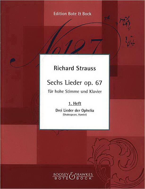 Richard Strauss: Six Songs op. 67 Heft 1